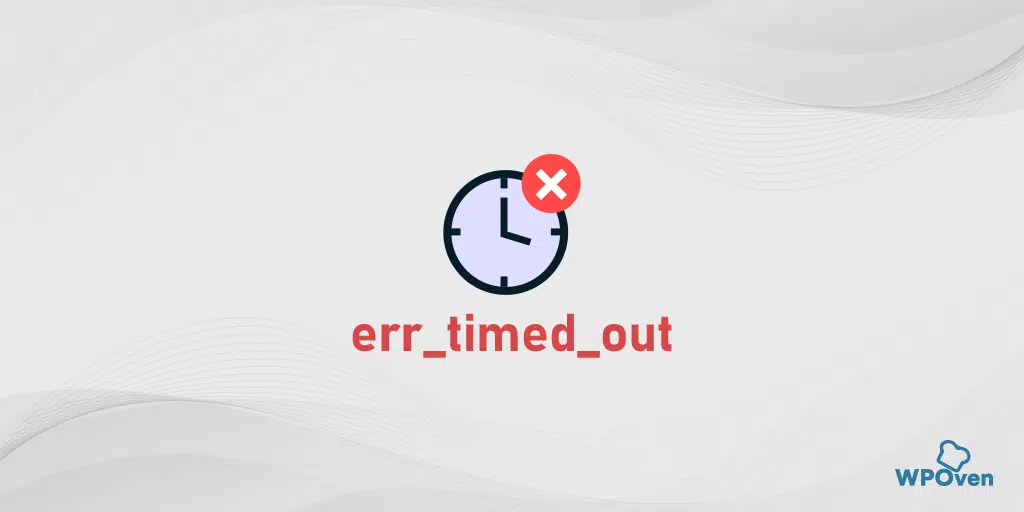 10 Proven Ways to Fix Requiremenssm err_timed_out