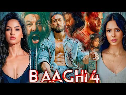 baaghi 4 full movie